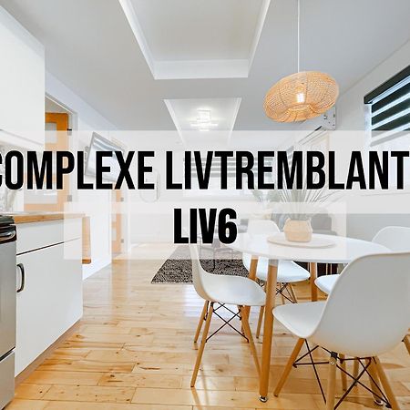 Complexe Livtremblant By Gestion Elite - Liv6 Apartman Mont-Tremblant Kültér fotó